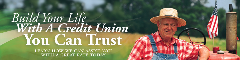 Build Your Life With a Credit Union You Can Trust